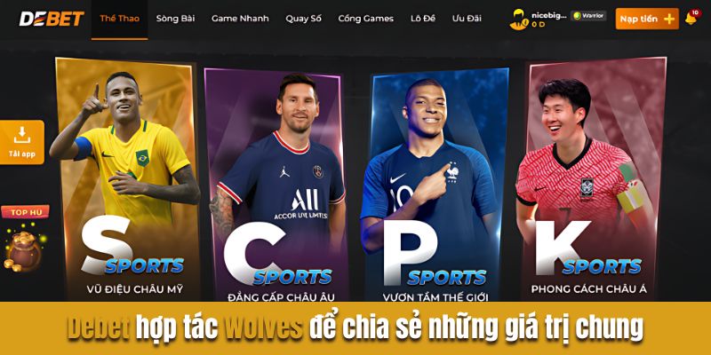 Debet hợp tác wolves để chia sẻ những giá trị chung