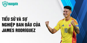 Tiểu sử và sự nghiệp ban đầu của james rodríguez